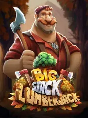 Big Stack Lumberjack